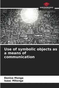 bokomslag Use of symbolic objects as a means of communication