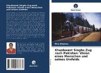 bokomslag Khushwant Singhs Zug nach Pakistan: Vision eines Menschen und seines Umfelds