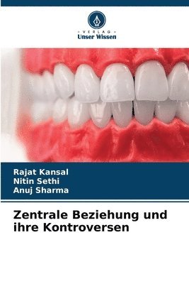 Rajat Kansal, Nitin Sethi, Anuj Sharma - Zentrale Beziehung und ihre Kontroversen, Häftad