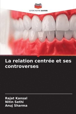 bokomslag relation centrée et ses controverses