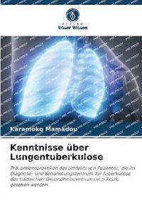 bokomslag Kenntnisse ber Lungentuberkulose