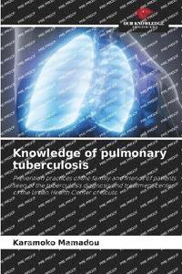 bokomslag Knowledge of pulmonary tuberculosis