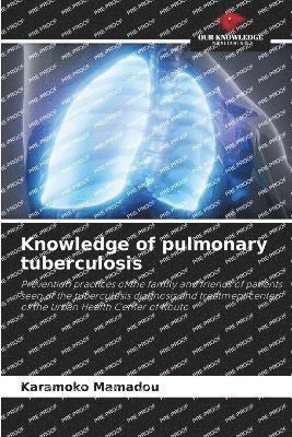 Knowledge of pulmonary tuberculosis 1