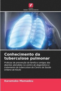 bokomslag Conhecimento da tuberculose pulmonar