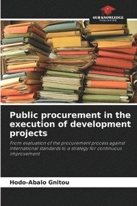 bokomslag Public procurement in the execution of development projects
