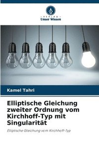 bokomslag Elliptische Gleichung zweiter Ordnung vom Kirchhoff-Typ mit Singularitt