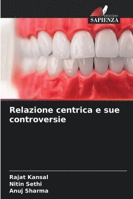 Rajat Kansal, Nitin Sethi, Anuj Sharma - Relazione centrica e sue controversie, Häftad