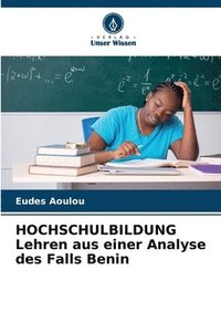 bokomslag HOCHSCHULBILDUNG Lehren aus einer Analyse des Falls Benin