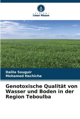 Genotoxische Qualitt von Wasser und Boden in der Region Teboulba 1
