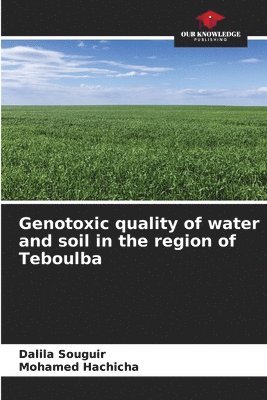 Genotoxic quality of water and soil in the region of Teboulba 1