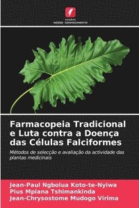bokomslag Farmacopeia Tradicional e Luta contra a Doena das Clulas Falciformes