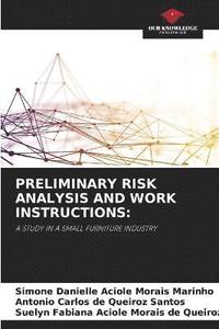 bokomslag Preliminary Risk Analysis and Work Instructions