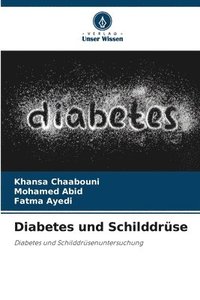 bokomslag Diabetes und Schilddrse