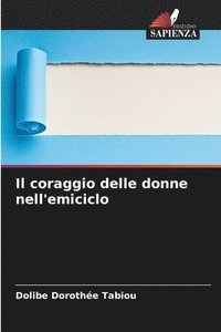 bokomslag Il coraggio delle donne nell'emiciclo