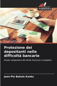 bokomslag Protezione dei depositanti nelle difficolt bancarie