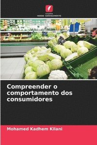 bokomslag Compreender o comportamento dos consumidores