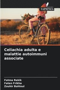 bokomslag Celiachia adulta e malattie autoimmuni associate