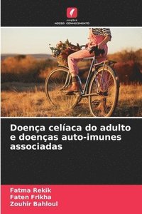 bokomslag Doena celaca do adulto e doenas auto-imunes associadas