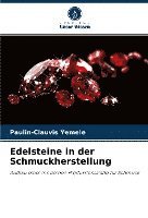 Edelsteine in der Schmuckherstellung 1