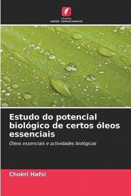 bokomslag Estudo do potencial biolgico de certos leos essenciais