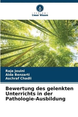 bokomslag Bewertung des gelenkten Unterrichts in der Pathologie-Ausbildung