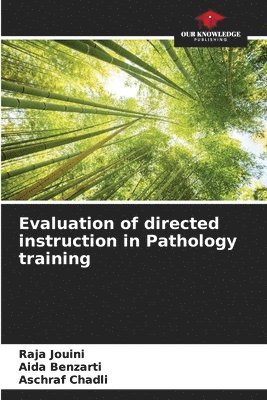 Evaluation of directed instruction in Pathology training 1