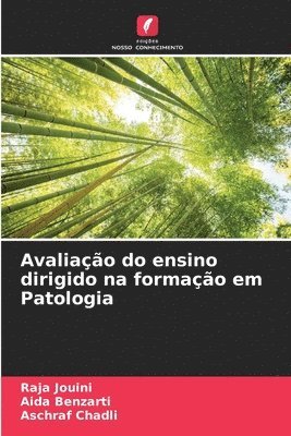 Avaliao do ensino dirigido na formao em Patologia 1