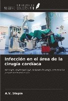 Infección en el área de la cirugía cardíaca 1