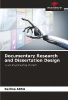 Documentary Research and Dissertation Design 1