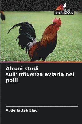 Alcuni studi sull'influenza aviaria nei polli 1