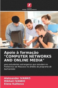 bokomslag Apoio  formao &quot;COMPUTER NETWORKS AND ONLINE MEDIA&quot;