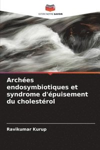 bokomslag Arches endosymbiotiques et syndrome d'puisement du cholestrol
