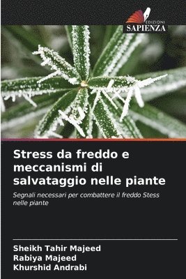 Stress da freddo e meccanismi di salvataggio nelle piante 1