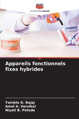 Appareils fonctionnels fixes hybrides 1