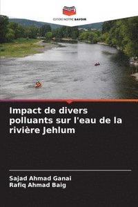 bokomslag Impact de divers polluants sur l'eau de la rivire Jehlum