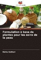 Richa Kothari - Formulation à base de plantes pour les soins de la peau, Häftad