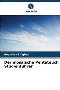 bokomslag Der mosaische Pentateuch Studienfhrer