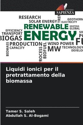 Liquidi ionici per il pretrattamento della biomassa 1