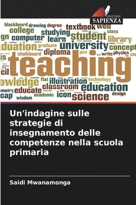 bokomslag Un'indagine sulle strategie di insegnamento delle competenze nella scuola primaria