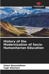 bokomslag History of the Modernization of Socio-Humanitarian Education