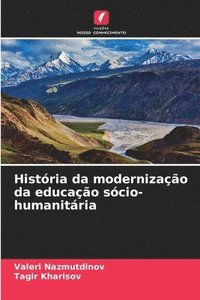 bokomslag Histria da modernizao da educao scio-humanitria
