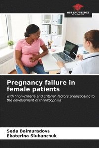 bokomslag Pregnancy failure in female patients