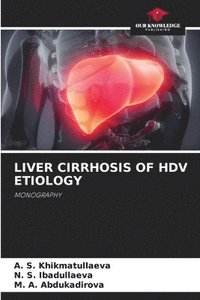 bokomslag Liver Cirrhosis of Hdv Etiology