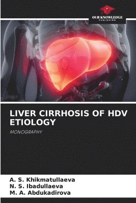 Liver Cirrhosis of Hdv Etiology 1