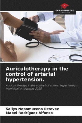 Auriculotherapy in the control of arterial hypertension. 1