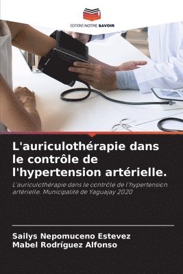 bokomslag L'auriculothrapie dans le contrle de l'hypertension artrielle.