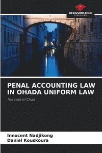 bokomslag Penal Accounting Law in Ohada Uniform Law