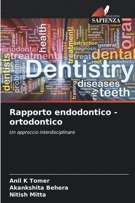 Rapporto endodontico - ortodontico 1