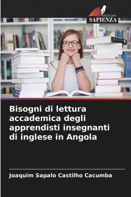 bokomslag Bisogni di lettura accademica degli apprendisti insegnanti di inglese in Angola