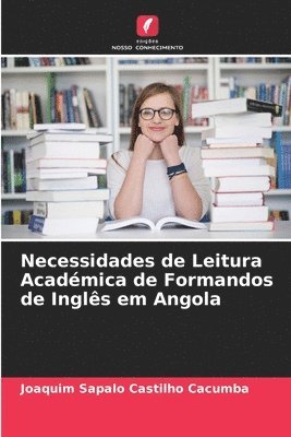 bokomslag Necessidades de Leitura Acadmica de Formandos de Ingls em Angola